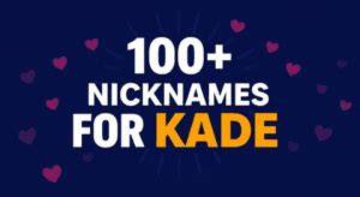 What is Kade a nickname for?